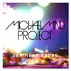 Michael Mind Project - One More Round (Radio Mix) [feat. Tom E & Raghav]