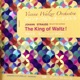 Johann Strauss Selected Works Vol 8 The King of Waltz