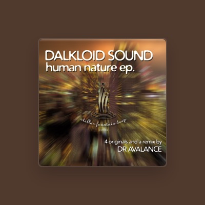 Listen to Dalkloid Sound, watch music videos, read bio, see tour dates & more!