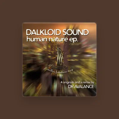 Listen to Dalkloid Sound, watch music videos, read bio, see tour dates & more!