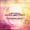 Astral Projection - Let There Be Light (Outsiders Remix)