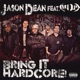 Bring It Hardcore feat M O P Single