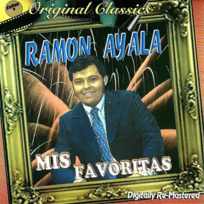 Mis Favoritas - Ramón Ayala Mis Favoritas - Ramón Ayala