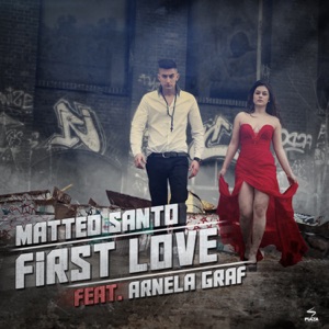 First Love (feat. Arnela Graf) - Single