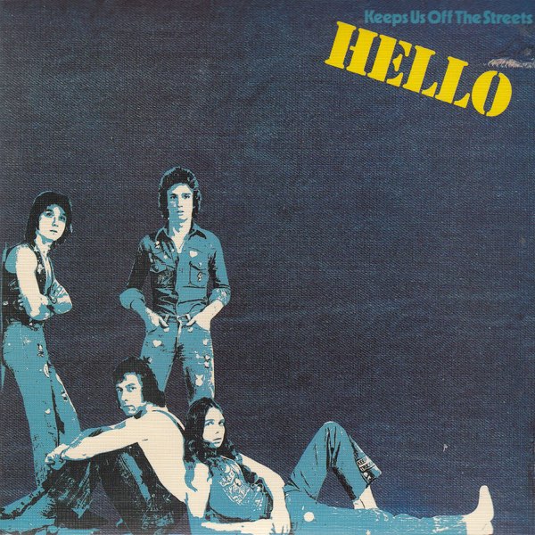 Hello - Keeps Us off the Streets - Album by Mike Leander