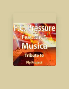 收听 F.C. Pressure、观看音乐视频、阅读小传、查看巡演日期等 ！
