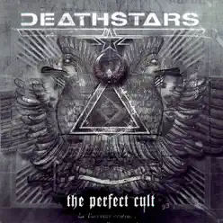 The Perfect Cult (Bonus Track Version) - Deathstars