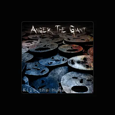 Listen to Anger the Giant, watch music videos, read bio, see tour dates & more!