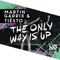 The Only Way Is Up - Martin Garrix & Tiësto lyrics