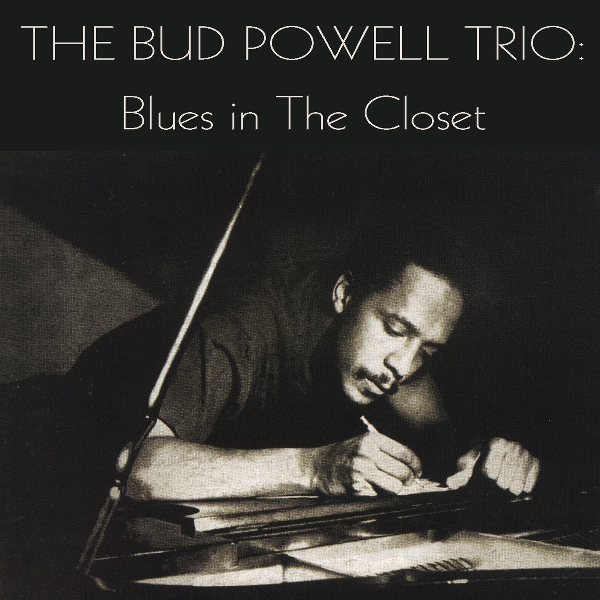 Blues in the closet / Bud Powell - 洋楽