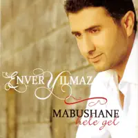 Mapushane — Enver Yılmaz