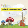 Renkli Notalar: Yeni Nesil Çocuk Şarkıları, 1 - Sözer