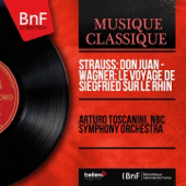 Strauss: Don Juan - Wagner: Le voyage de Siegfried sur le Rhin (Mono Version) - EP