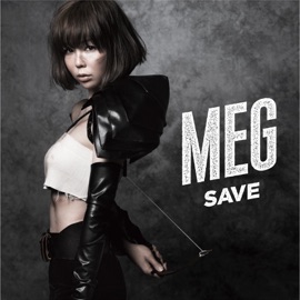 SAVE (off vocal ver.) MEG