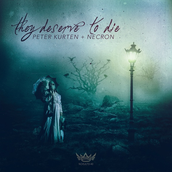 They Deserve to Die - Single