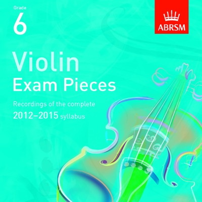 Violin Exam Pieces 2012-2015, ABRSM Grade 6