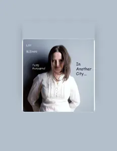 Escucha a Lilit Bleyan, mira videos musicales, lee su biografía, consulta las fechas de las gira y más.