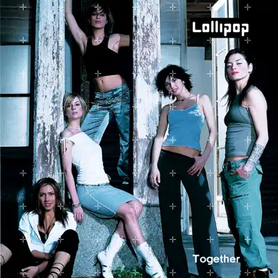 Together - Lollipop
