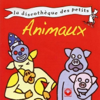 Animaux (La discothèque des petits) - Various Artists