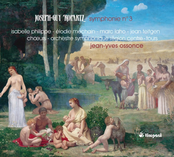 Ropartz: Symphonie No. 3