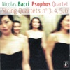 Nicolas Bacri  Nicolas Bacri: String Quartets Nos. 3, 4, 5 & 6
