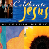 Alleluia Music 1: Celebrate Jesus - Alleluia Worship Band