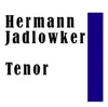 Stream & download Hermann Jadlowker: Tenor