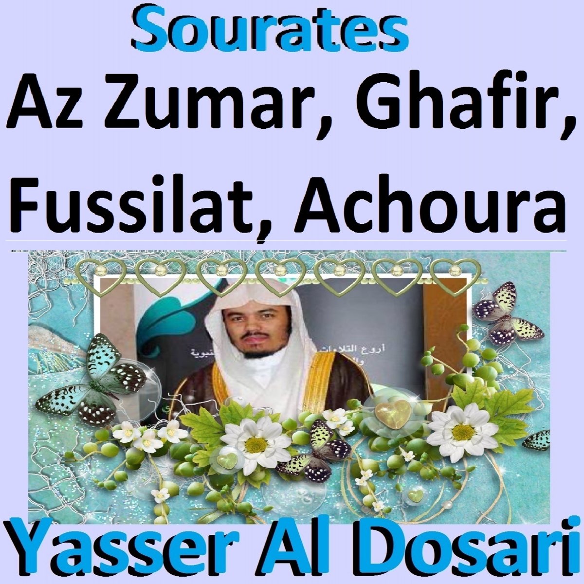 ‎Sourates Az Zumar, Ghafir, Fussilat, Achoura (Quran - Coran - Islam ...