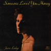 Someone Loves You Honey - June Lodge