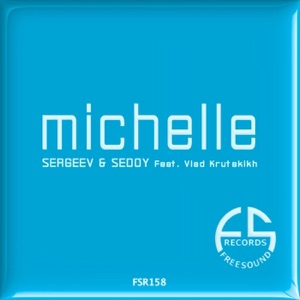 Michelle (feat. Vlad Krutskikh)