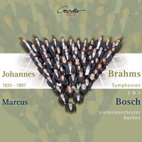 Johannes Brahms: Symphonies Nos. 2 & 3 - Marcus Bosch & Sinfonieorchester Aachen