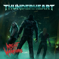 Thunderheart - I'll Always Be There for You