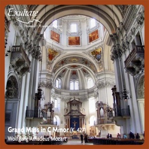 Grand Mass in C Minor, K. 427: W. A. Mozart:
