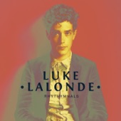 Luke Lalonde - Undone