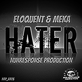 Hater Eloquent & Meka