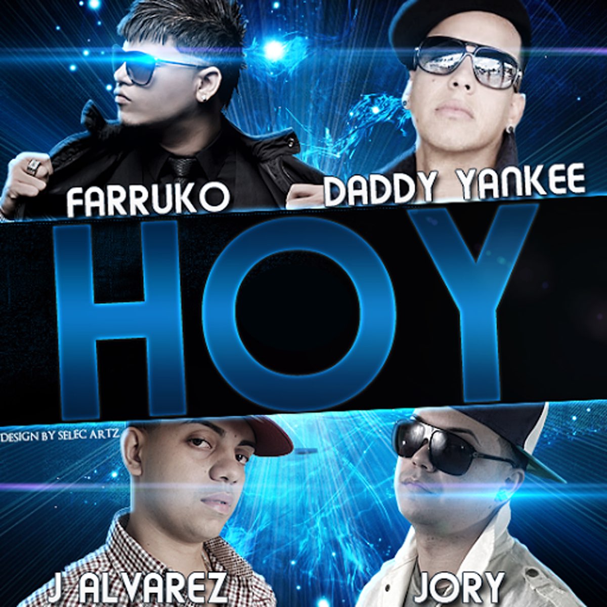 Daddy Yankee, J-Alvarez & Jory) - Single by Farruko.