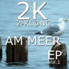 Am Meer, Vol. 1 - EP