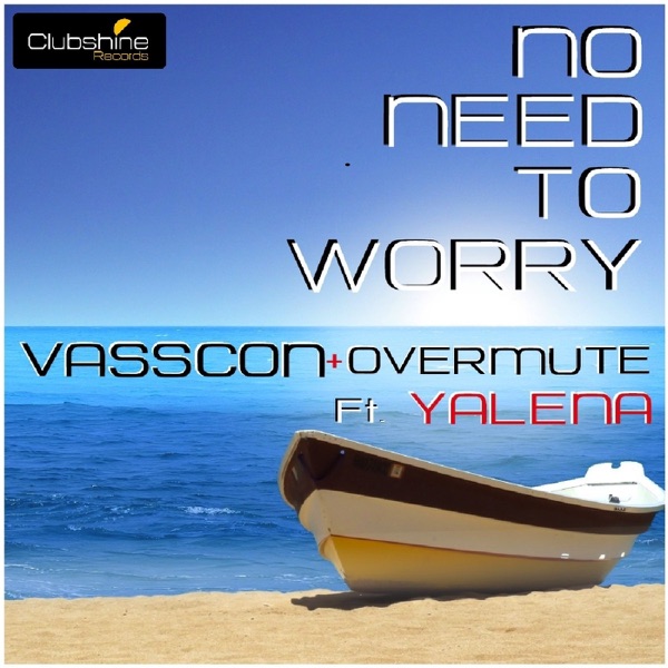 No Need to Worry - Single