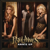 Annie Up - Pistol Annies