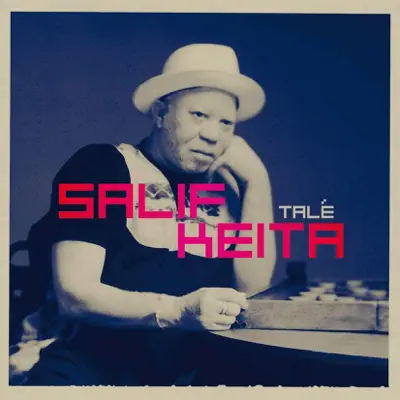 Talé (Bonus Track Version) - Salif Keita Talé (Bonus Track Version) - Salif Keita