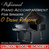 O Devine Redeemer ('Charles Gounod' Piano Accompaniment) [Professional Karaoke Backing Track] - London Vocal Academy