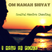 Om Namah Shivay (Soulful Mantra Chanting) - Nipun Aggarwal