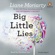 Liane Moriarty - Big Little Lies (Unabridged)