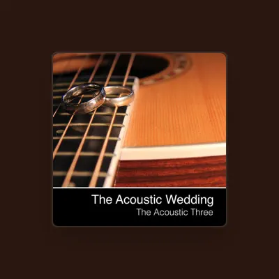 Listen to The Acoustic Three, watch music videos, read bio, see tour dates & more!