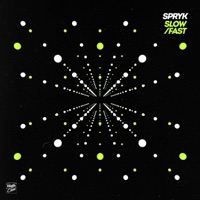 Slow / Fast - Single - SPRYK