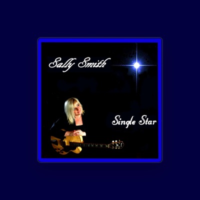 Listen to Sally Smith, watch music videos, read bio, see tour dates & more!