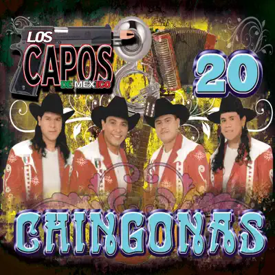 20 Chingonas - Los Capos de Mexico