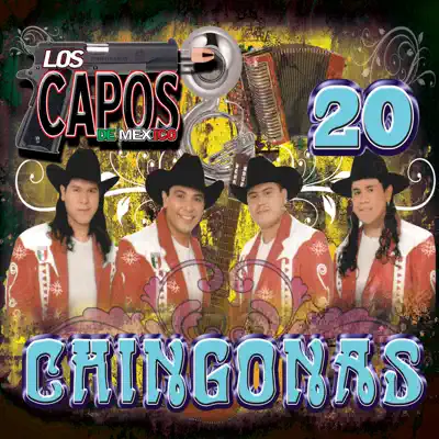 20 Chingonas - Los Capos de Mexico