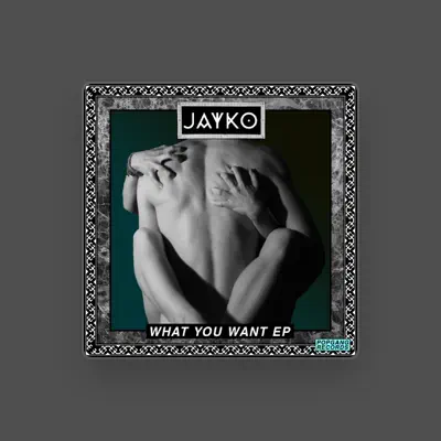 Listen to Jayko, watch music videos, read bio, see tour dates & more!