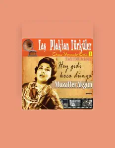 Listen to Muzaffer Akgün, watch music videos, read bio, see tour dates & more!